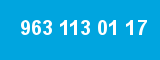 963 113 01 17